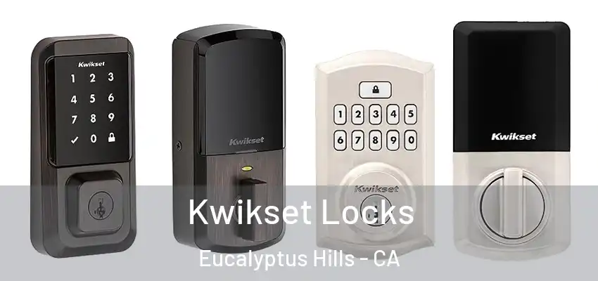  Kwikset Locks Eucalyptus Hills - CA